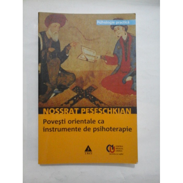 Povesti orientale ca instrumente de psihoterapie - Nossrat Peseschkian